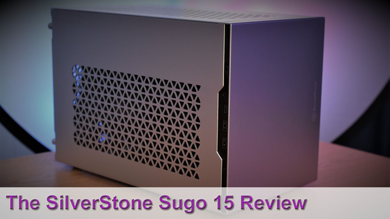SilverStone Sugo 15 (SG15) ITX Case Review - Tested w/ Fuma 2 & D15/D15S vs SG14 Using a 240mm AIO!